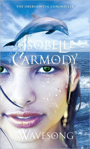 Title: Wavesong (The Obernewtyn Chronicles #5), Author: Isobelle Carmody