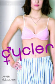 Title: Cycler, Author: Lauren McLaughlin