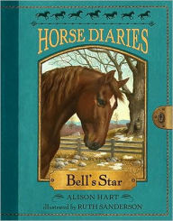 Title: Bell's Star (Horse Diaries Series #2), Author: Alison Hart