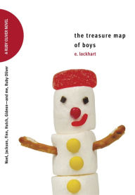 Title: The Treasure Map of Boys: Noel, Jackson, Finn, Hutch--and me, Ruby Oliver, Author: E. Lockhart
