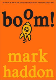 Title: Boom!, Author: Mark Haddon