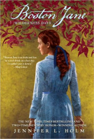 Title: Wilderness Days (Boston Jane Series #2), Author: Jennifer L. Holm