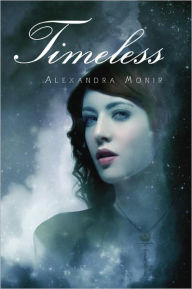 Title: Timeless, Author: Alexandra Monir