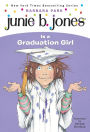 Junie B. Jones Is a Graduation Girl (Junie B. Jones Series #17)