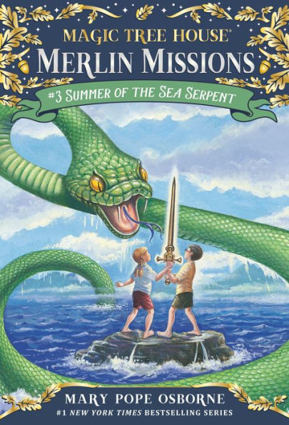 Summer of the Sea Serpent (Magic Tree House Merlin Mission Series #3)