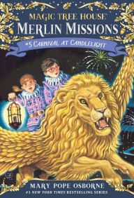 Title: Carnival at Candlelight (Magic Tree House Merlin Mission Series #5), Author: Mary Pope Osborne