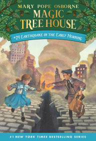 Earthquake in the Early Morning (Magic Tree House Series #24)