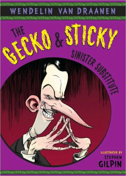 Sinister Substitute (The Gecko and Sticky Series)
