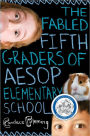 The Fabled Fifth Graders of Aesop Elementary School (Aesop Elementary School Series #2)