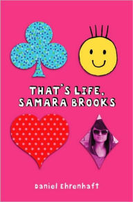 Title: That's Life, Samara Brooks, Author: Daniel Ehrenhaft