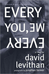 Title: Every You, Every Me, Author: David Levithan