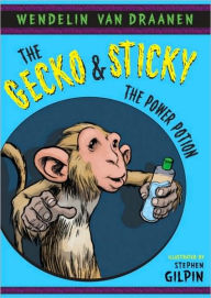 Title: The Power Potion (The Gecko and Sticky Series), Author: Wendelin Van Draanen