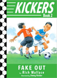 Title: Fake Out (Kickers Series #2), Author: Rich Wallace