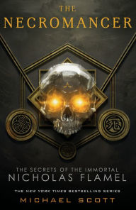 Title: The Necromancer (The Secrets of the Immortal Nicholas Flamel #4), Author: Michael Scott