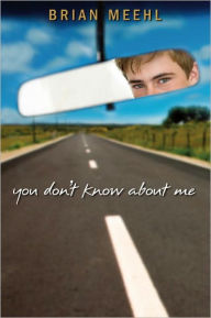 Title: You Don't Know About Me, Author: Brian Meehl