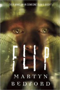 Title: Flip, Author: Martyn Bedford