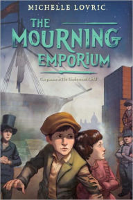 Title: The Mourning Emporium, Author: michelle Lovric