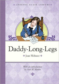 Title: Daddy-Long-Legs (Looking Glass Library), Author: Jean Webster