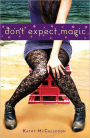 Don't Expect Magic