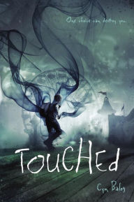 Title: Touched, Author: Cyn Balog