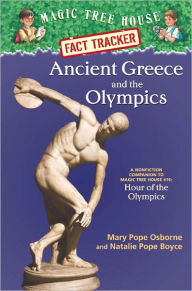 Magic Tree House Fact Tracker #10: Ancient Greece and the Olympics: A Nonfiction Companion to Magic Tree House #16: Hour of the Olympics