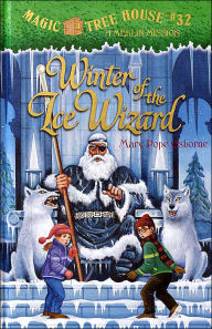 Winter of the Ice Wizard (Magic Tree House Merlin Mission Series #4)