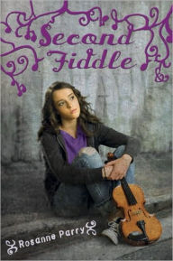 Title: Second Fiddle, Author: Rosanne Parry