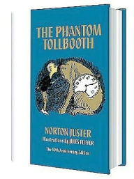 Title: The Phantom Tollbooth 50th Anniversary Edition, Author: Norton Juster