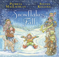 Title: Snowflakes Fall, Author: Patricia MacLachlan