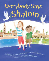 Title: Everybody Says Shalom, Author: Leslie A. Kimmelman