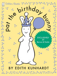 Title: Pat the Birthday Bunny (Pat the Bunny), Author: Edith Kunhardt