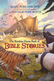 Title: The Random House Book of Bible Stories, Author: Mary Pope Osborne