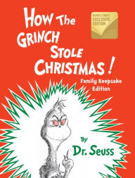 Title: How the Grinch Stole Christmas! (B&N Exclusive Edition), Author: Dr. Seuss