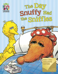 The Day Snuffy Had the Sniffles (Sesame Street) (B&N Exclusive Edition)