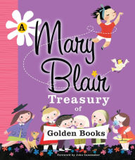 Title: A Mary Blair Treasury of Golden Books, Author: Various