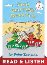 Title: Fred and Ted's Road Trip: Read & Listen Edition, Author: Peter Eastman