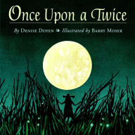 Title: Once Upon a Twice, Author: Denise Doyen