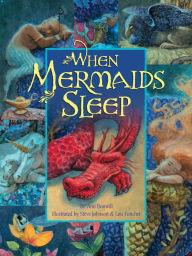 Title: When Mermaids Sleep, Author: Ann Bonwill