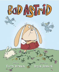 Title: Bad Astrid, Author: Eileen Brennan