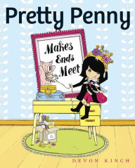 Title: Pretty Penny Makes Ends Meet, Author: Devon Kinch