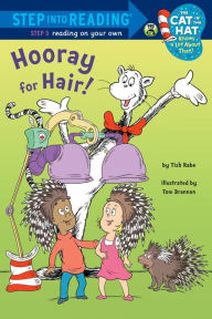 Title: Hooray for Hair! (Dr. Seuss/Cat in the Hat), Author: Tish Rabe