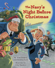 Title: The Navy's Night Before Christmas, Author: Christine Ford