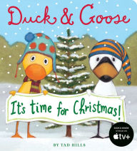 Title: Duck and Goose, It's Time for Christmas!, Author: Tad Hills