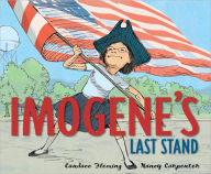 Title: Imogene's Last Stand, Author: Candace Fleming