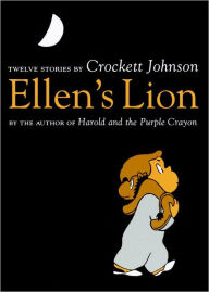 Title: Ellen's Lion, Author: Crockett Johnson