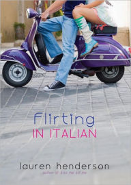 Title: Flirting in Italian, Author: Lauren Henderson