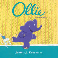 Title: Ollie the Purple Elephant, Author: Jarrett J. Krosoczka