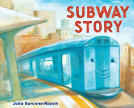 Title: Subway Story, Author: Julia Sarcone-Roach