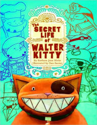 Title: The Secret Life of Walter Kitty, Author: Barbara Jean Hicks