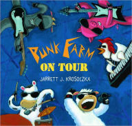 Title: Punk Farm on Tour, Author: Jarrett J. Krosoczka